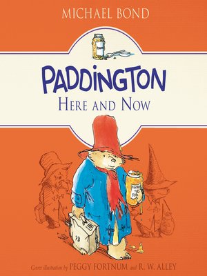 cover image of Paddington Here and Now